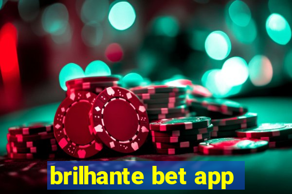 brilhante bet app